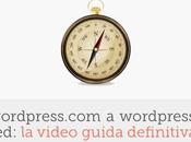 Come spostare proprio blog wordpress.com wordpress.org [video tutorial]