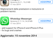 Rilasciato nuovo aggiornamento Whatsapp supporto iPhone Plus