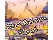 Recensione “Quel maledetto cupido” Antonietta Agostini