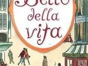 bello della vita