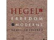 Ripubblicato "Hegel libertà moderni"