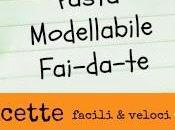 Paste modellabili fai-da-te: raccolta ricette