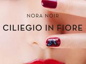 Segnalazione Anteprima nuovo romanzo firmato Youfeel. "Ciliegio fiore" Nora Noir