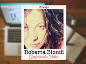 Come realizzato lavoro sogni twago: Roberta Biondi