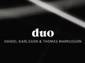 “Duo”, grandissimo piccolo album Karlsson Markusson