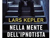 Prossima Uscita “Nella mente dell'Ipnotista” Lars Kepler