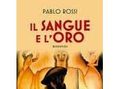 Recensione sangue l'oro" Pablo Rossi