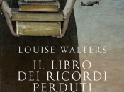 libro ricordi perduti Louise Walters