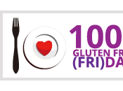100% gluten free (fri)day: nostri menù senza glutine
