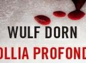 Recensione: "Follia profonda"