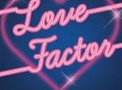 Anteprima "Love Factor" Mathilde Bonetti