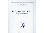 Yoga Sole. Libro Omraam Mikhael Aivanhov