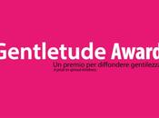 GENTLETUDE AWARD 2015 premio diffondere gentilezza