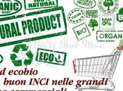 Brand ecobio buon INCI nelle grandi catene commerciali