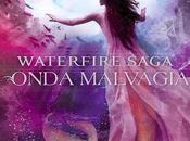 Anteprima: "WATERFIRE SAGA. ONDA MALVAGIA" Jennifer Donnelly