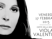 Venerdì Febbraio Salice Terme, ospite Viola Valentino