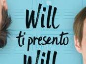 Anteprima recensione: "Will presento Will", John Green David Levithan