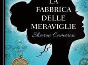 Gennaio 2015: anteprima fabbrica delle meraviglie Sharon Cameron