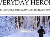 [Segnalazione] Everyday Heroes. Storie sport, motivazione crescita personale Costantino Bertucelli