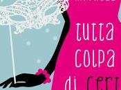 Recensione: Tutta colpa certi romanzi