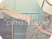 5minuti…prima uscire