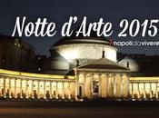 Notte d’Arte 2015 Centro Storico Napoli