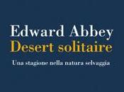 Desert solitaire Edward Abbey