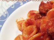 Orecchiette sugo polpettine piccanti