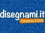 Concorso Disegnami 2015 bambini ragazzi