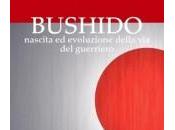 Bushido: nascita evoluzione della guerriero