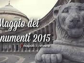Maggio Monumenti 2015 Programma della prima settimana