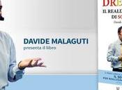 Dreams, libro Davide Malaguti aiuta realizzare sogni