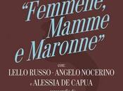 Fabio Fiorillo Ensemble presenta "Femmene, Mamme Maronne", sabato maggio 2015 Sant`Anastasia (NA).