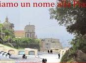 Diamo nome alla Piazza