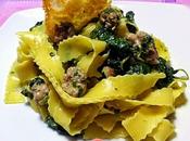 Pappardelle ricce salsiccia spinaci