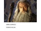 Fuoco Segreto Gandalf" Ambra Guerrucci Federico Bellini