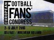 EFFC2015 Programma Congresso Europeo Tifosi Calcio, Belfast Luglio