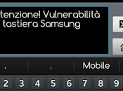 Trovata grave vulnerabilità nella tastiera Samsung