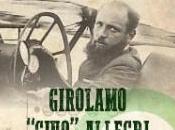 Gino Allegri, eroe volante della Grande Guerra: libro storia