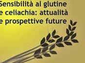 Intolleranza glutine, necessariamente celiachia, detossificare l'organismo