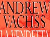 Andrew Vachss vendetta Burke