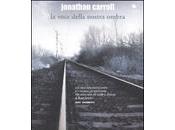 voce della nostra ombra Jonathan Carroll