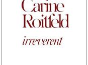 Carine Roitfeld: Irreverent Libro