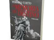 Memoria Destino Pierpaolo Turitto