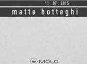 MATTE BOTTEGHI special guest