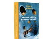 presento Achille Petrosi, Maestro scacchi… giallo! (Paolo Fiorelli Pessima mossa, Petrosi)