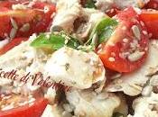 Insalata pomodoro mozzarella pollo semi girasole sesamo