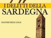 Anteprima: DELITTI DELLA SARDEGNA" Gianmichele Lisai.