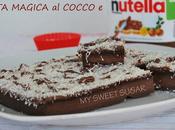 torta magica cocco nutella
