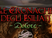 Recensione: Cronache degli Esiliati Dolore Morgana